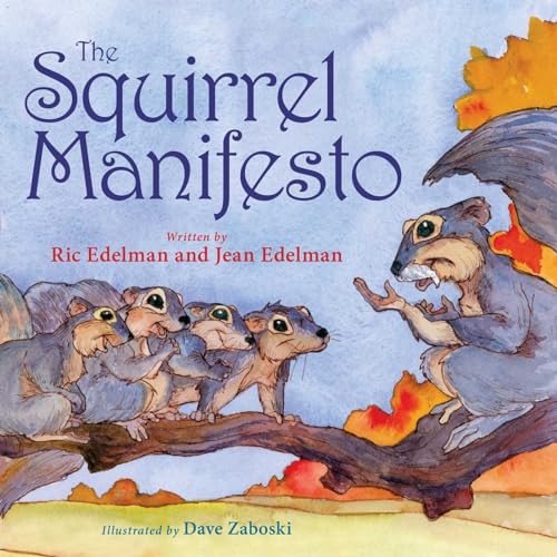 Stock image for The Squirrel Manifesto for sale by Gulf Coast Books