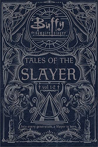 9781534443600: TALES OF THE SLAYER 1 & 2 (Buffy the Vampire Slayer)