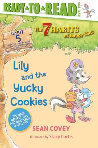 9781534444577: Lily and the Yucky Cookies: Habit 5 (Ready-to-Read Level 2) (Volume 5)