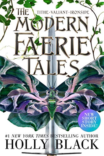 Imagen de archivo de The Modern Faerie Tales: Tithe; Valiant; Ironside a la venta por BooksRun