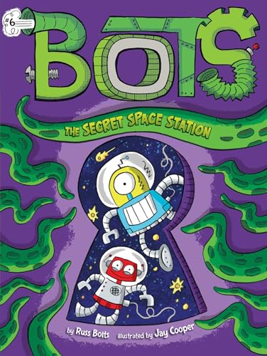 9781534445031: The Secret Space Station: 6 (Bots)