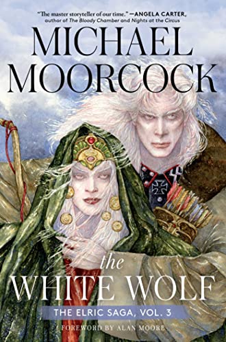Stock image for The White Wolf: The Elric Saga Part 3 (3) (Elric Saga, The) for sale by Ergodebooks