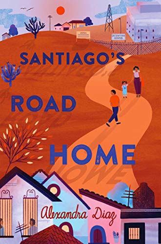 9781534446243: Santiago's Road Home
