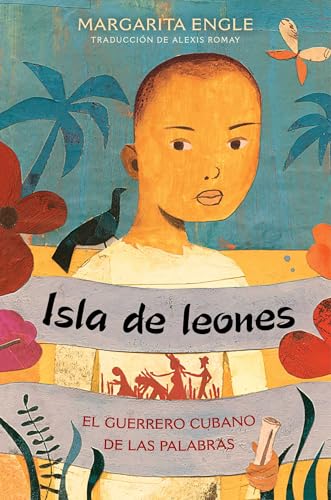 Imagen de archivo de Isla de leones (Lion Island): El guerrero cubano de las palabras (Spanish Edition) a la venta por SecondSale