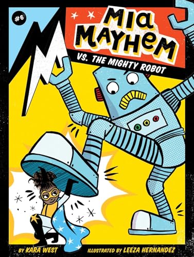 Beispielbild fr Mia Mayhem vs. the Mighty Robot zum Verkauf von Better World Books