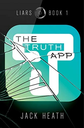 9781534449862: The Truth App, Volume 1 (Liars, 1)