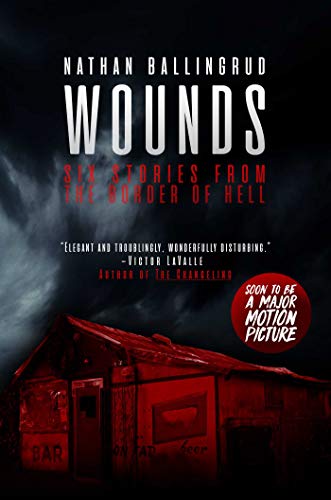 Stock image for Wounds: Six Stories from the Border of Hell for sale by GF Books, Inc.