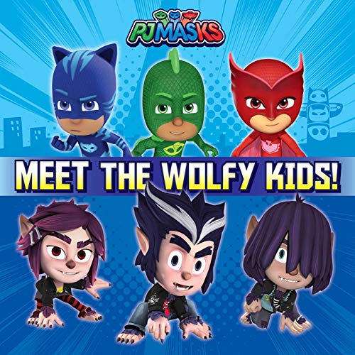 Stock image for Meet the Wolfy Kids! (PJ Masks) for sale by Lakeside Books