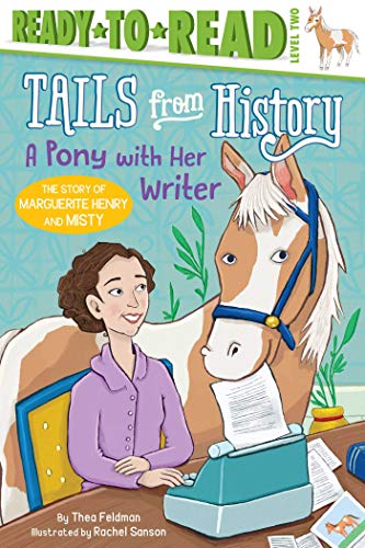Imagen de archivo de A Pony with Her Writer: The Story of Marguerite Henry and Misty (Ready-To-Read Level 2) a la venta por ThriftBooks-Atlanta