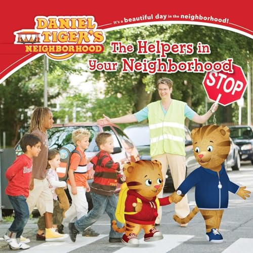 Beispielbild fr The Helpers in Your Neighborhood (Daniel Tiger's Neighborhood) zum Verkauf von Jenson Books Inc