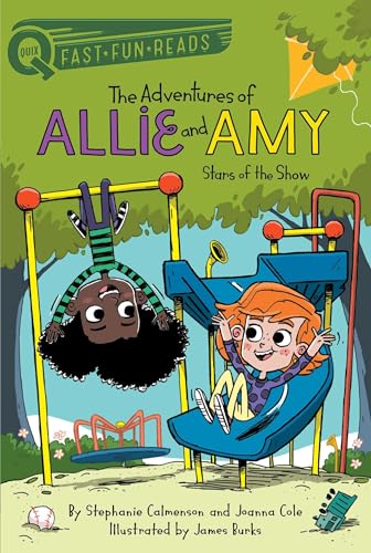 Beispielbild für Stars of the Show: A QUIX Book (3) (The Adventures of Allie and Amy) zum Verkauf von Hippo Books