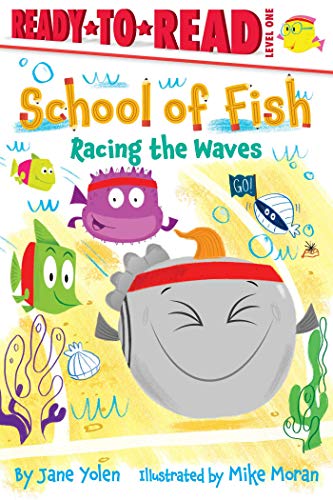 Imagen de archivo de Racing the Waves: Ready-to-Read Level 1 (School of Fish) a la venta por PlumCircle