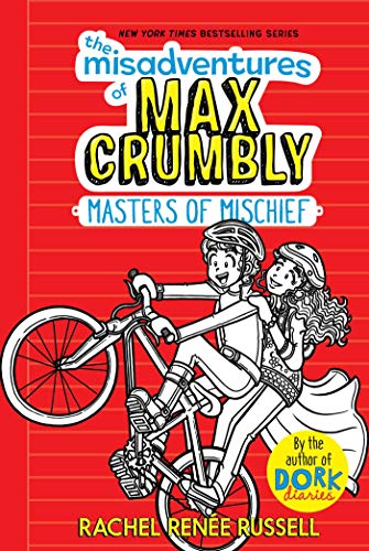 Beispielbild fr The Misadventures of Max Crumbly 3: Masters of Mischief (3) [Hardcover] Russell, Rachel Renée zum Verkauf von tttkelly1