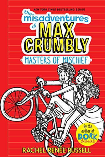 Stock image for The Misadventures of Max Crumbly 3: Masters of Mischief (3) for sale by Off The Shelf