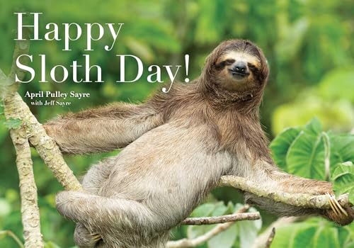 Stock image for Happy Sloth Day! for sale by Revaluation Books