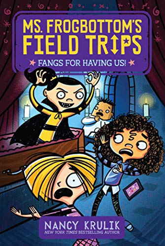 Stock image for Fangs for Having Us! (3) (Ms. Frogbottom's Field Trips) for sale by SecondSale