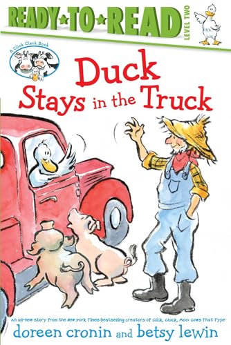 Stock image for Duck Stays in the Truck/Ready-to-Read Level 2 (A Click Clack Book) for sale by Orion Tech
