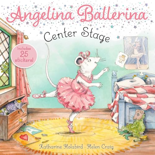 Stock image for Center Stage (Angelina Ballerina) for sale by AwesomeBooks