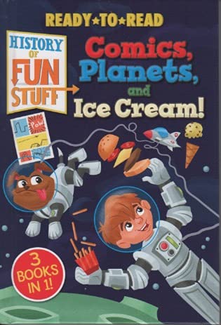 Stock image for Comics, Planets, and Ice Cream 3 Books in 1! for sale by SecondSale