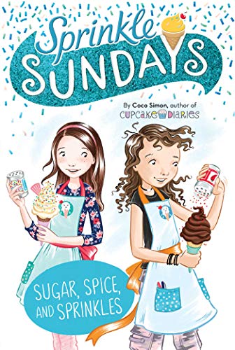 Beispielbild fr Sugar, Spice, and Sprinkles (9) (Sprinkle Sundays) zum Verkauf von BooksRun