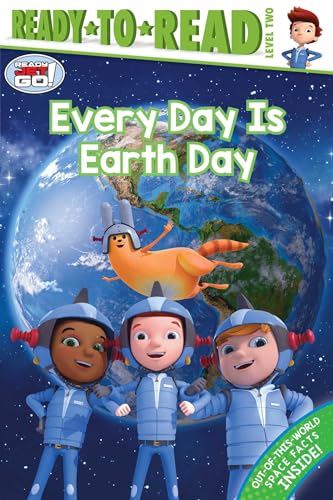 Stock image for Every Day Is Earth Day: Ready-to-Read Level 2 (Ready Jet Go!) for sale by Orion Tech