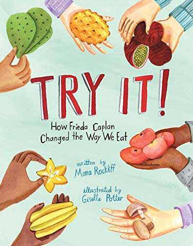 9781534460072: Try It!: How Frieda Caplan Changed the Way We Eat