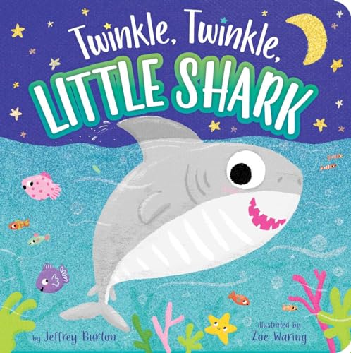 Beispielbild fr Twinkle, Twinkle, Little Shark zum Verkauf von Wonder Book