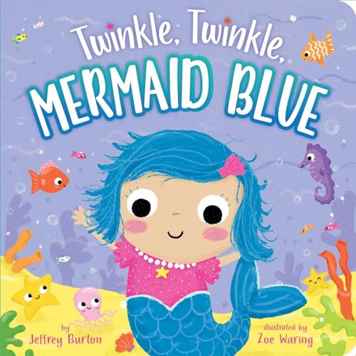 Imagen de archivo de Twinkle, Twinkle, Mermaid Blue a la venta por Your Online Bookstore