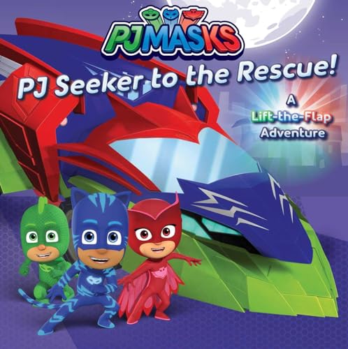 9781534460546: PJ Seeker to the Rescue!: A Lift-the-Flap Adventure (PJ Masks)