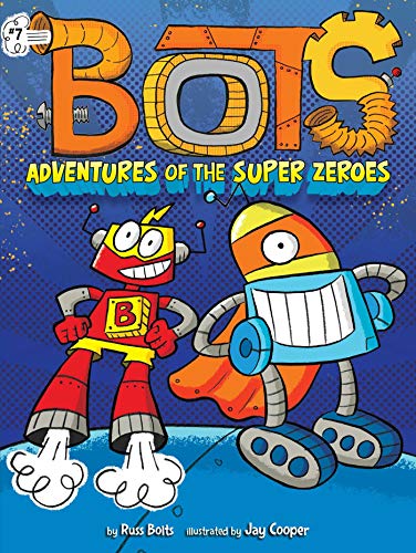 Imagen de archivo de Adventures of the Super Zeroes (7) (Bots) a la venta por Goodwill