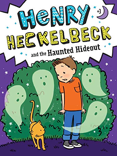 Stock image for Henry Heckelbeck and the Haunted Hideout for sale by Better World Books: West