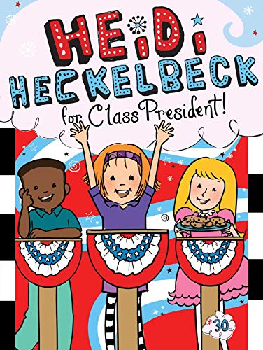 Stock image for Heidi Heckelbeck for Class President (30) for sale by SecondSale