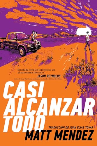 Stock image for Casi alcanzar todo (Barely Missing Everything) (Spanish Edition) for sale by SecondSale