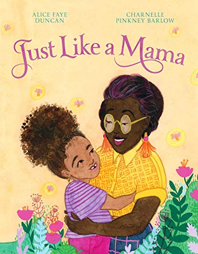 Imagen de archivo de Just Like a Mama a la venta por SecondSale