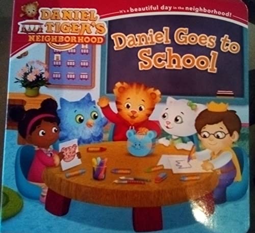 Imagen de archivo de Daniel Tiger's Neighborhood: Daniel Goes to School a la venta por ThriftBooks-Atlanta