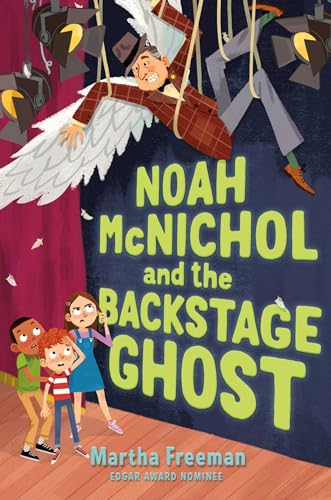 Stock image for Noah McNichol and the Backstage Ghost for sale by Blackwell's