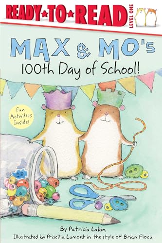 Imagen de archivo de Max Mo's 100th Day of School Ready to Read, Level 1 a la venta por PBShop.store US