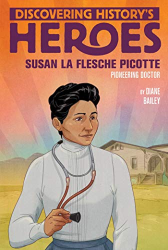 9781534463301: Susan La Flesche Picotte: Discovering History's Heroes (Jeter Publishing)