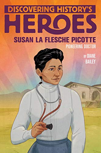 9781534463318: Susan La Flesche Picotte: Discovering History's Heroes (Jeter Publishing)