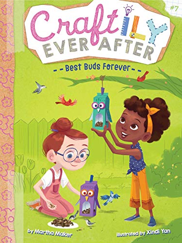 Stock image for Best Buds Forever (7) (Craftily Ever After) for sale by SecondSale