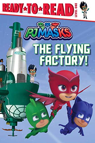 Stock image for The Flying Factory!: Ready-to-Read Level 1 (PJ Masks) for sale by Your Online Bookstore