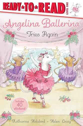 Beispielbild fr Angelina Ballerina Tries Again: Ready-to-Read Level 1 zum Verkauf von medimops