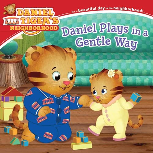 9781534464483: Daniel Plays in a Gentle Way (Daniel Tiger's Neighborhood)