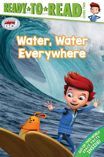 9781534465534: Water, Water Everywhere: Ready-To-Read Level 2 (Ready Jet Go!: Ready to Read, Level 2)