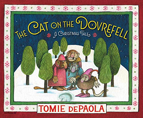 9781534466593: The Cat on the Dovrefell: A Christmas Tale
