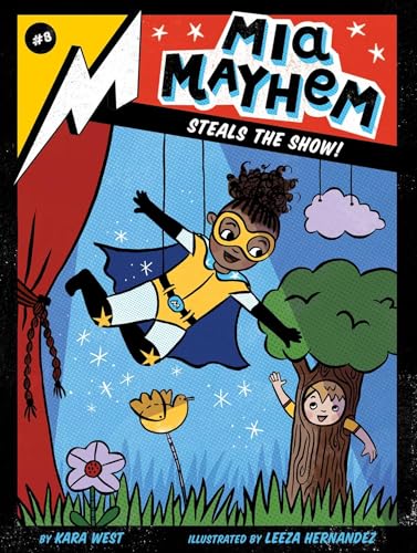 Beispielbild fr Mia Mayhem Steals the Show! zum Verkauf von Blackwell's