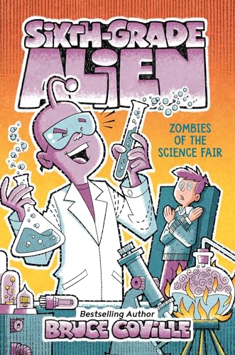 9781534468054: Zombies at the Science Fair, Volume 5 (Sixth-grade Alien, 5)
