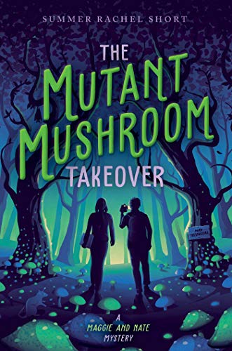 Beispielbild fr The Mutant Mushroom Takeover zum Verkauf von Better World Books