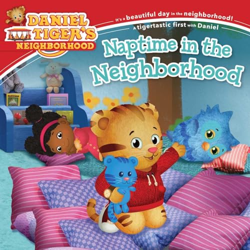 Stock image for Naptime in the Neighborhood (Daniel Tiger's Neighborhood) for sale by SecondSale