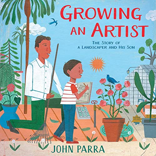 Beispielbild fr Growing an Artist: The Story of a Landscaper and His Son zum Verkauf von Books for Life